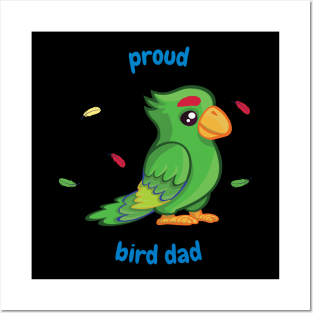 Parrot bird owners - Proud bird dad Posters and Art